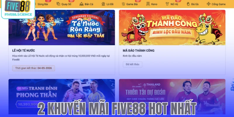 2 khuyến mãi Five88 hot nhất
