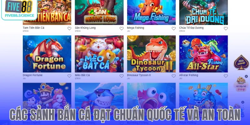Các sảnh bắn cá đạt chuẩn quốc tế và an toàn