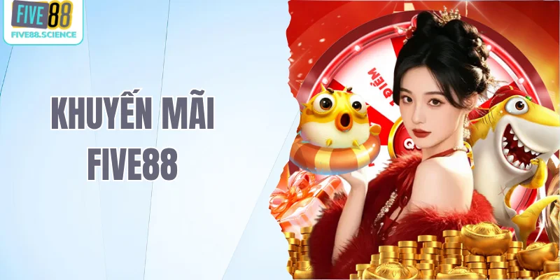 khuyến mãi Five88