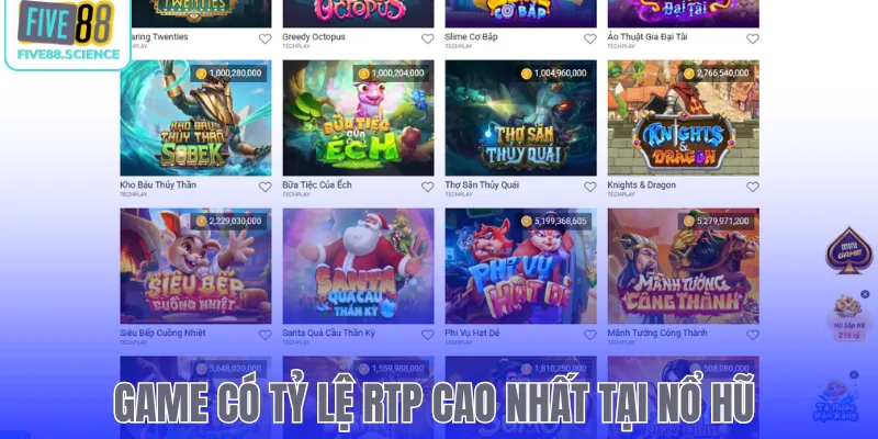 Những game có tỷ lệ RTP cao nhất tại nổ hũ Five88
