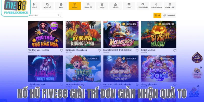 Nổ hũ Five88 giải trí đơn giản nhận quà to