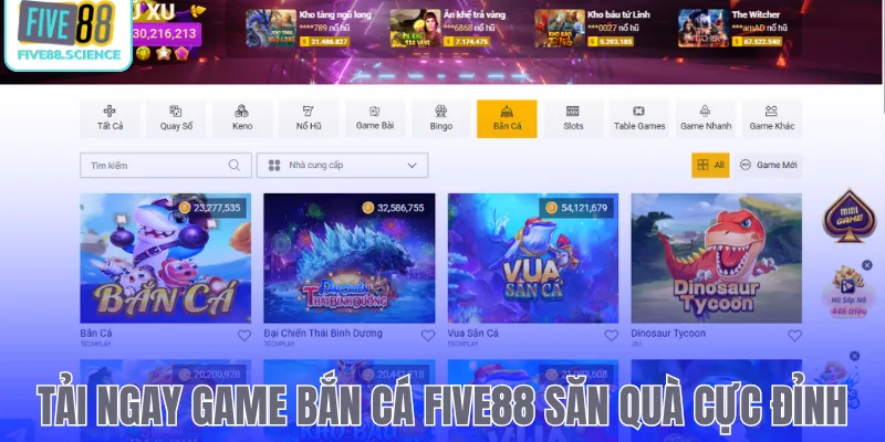 Tải ngay game bắn cá Five88 săn quà cực đỉnh