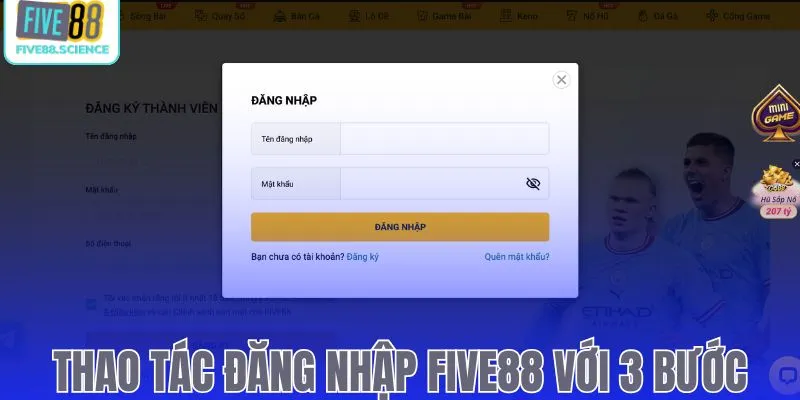 Thao tác đăng nhập Five88 với 3 bước cơ bản