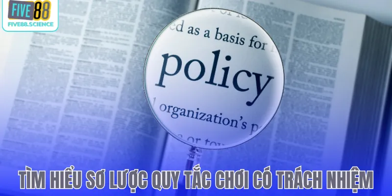 Tìm hiểu sơ lược quy tắc chơi có trách nhiệm