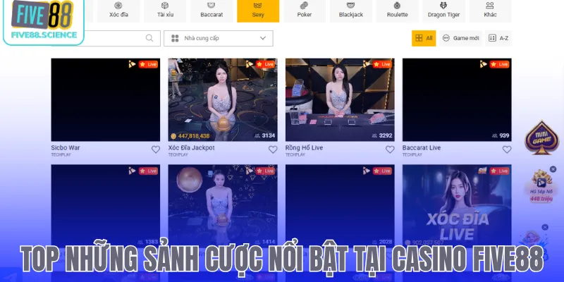 Top những sảnh cược nổi bật tại casino Five88