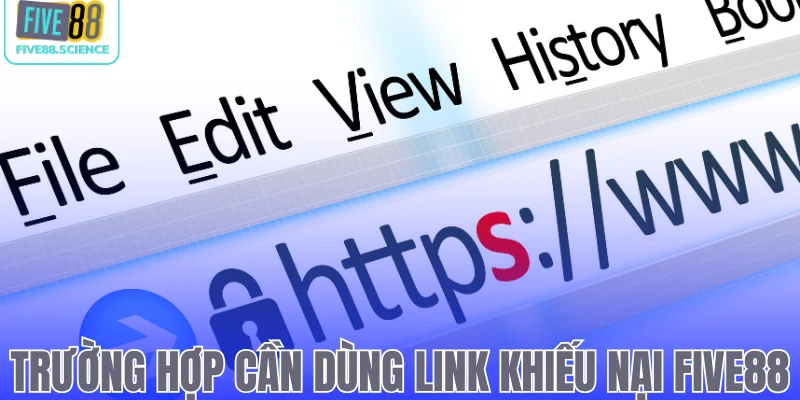 Trường hợp cần dùng đến link khiếu nại Five88